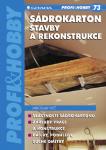 Kniha o moderním stavebním materiálu na úpravy a rekonstrukce obytných prostor .